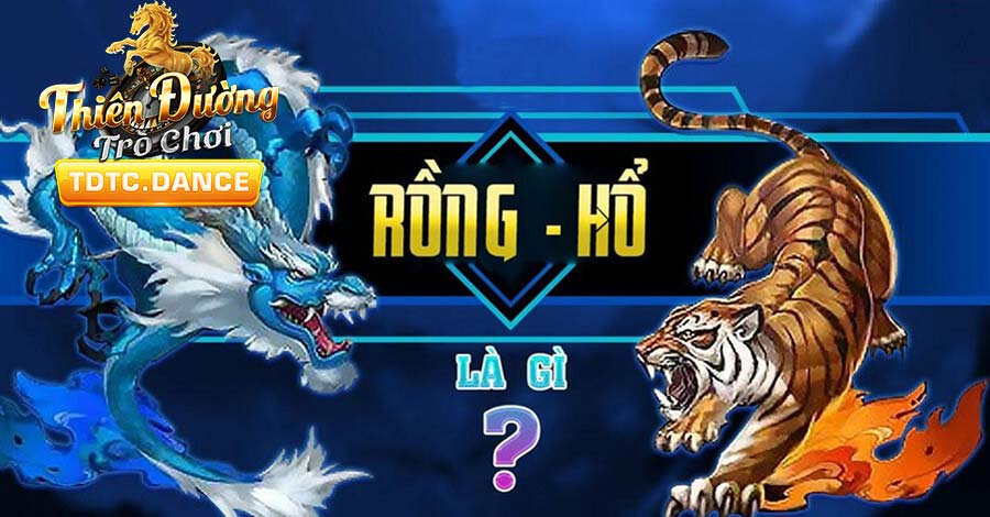 Rồng hổ TDTC